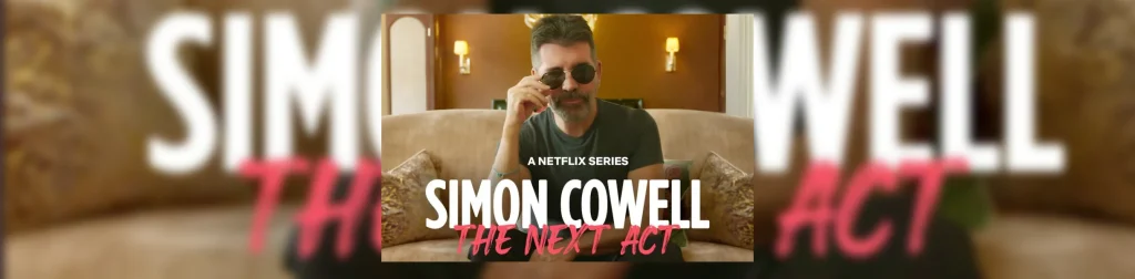 El Productor Musical Simon Cowell creador de bandas Pop como Westlife, One Direction y Little Mix, nos abre las puertas de su casa y su carrera en la industria en la docuserie para Netflix, para explorar sus motivaciones más profundas. Llega a la plataforma este 10 de diciembre. 