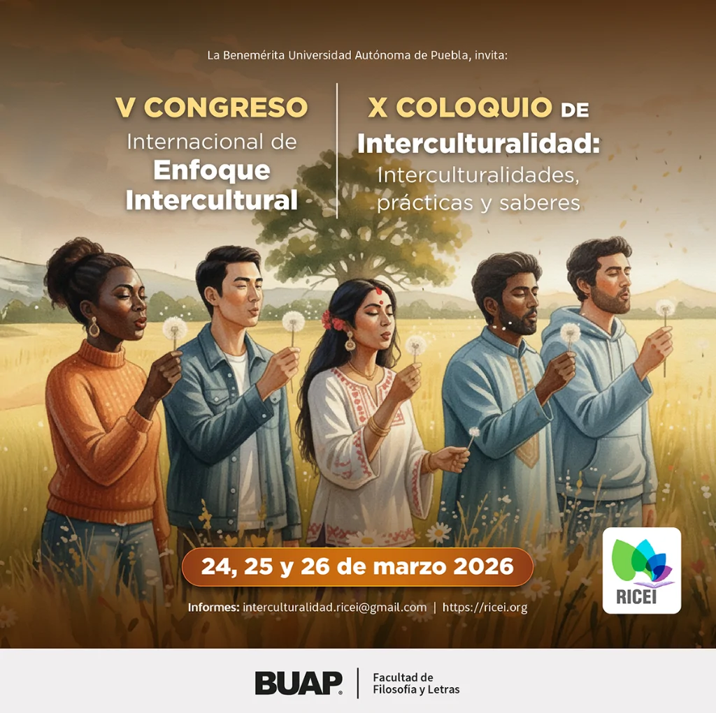 El “V Congreso Internacional de Enfoque Intercultural y el X Coloquio de Interculturalidad”, bajo el lema 
