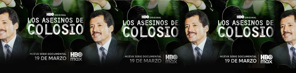 HBO Max lanzó el avance del documental “Los Asesinos De Colosio” como una nueva y atrevida versión del asesinato del candidato presidencial de México Luis Donaldo Colosio, que planeta la reapertura del caso de 1994. 