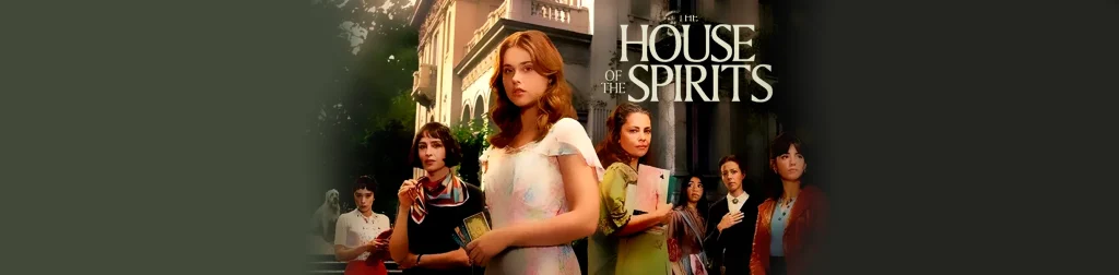 A cuatro décadas de su publicación, la novela de Isabel Allende La Casa de los Espíritus llega como una ambiciosa serie a Prime Video. Ya la puedes ver en la plataforma. 